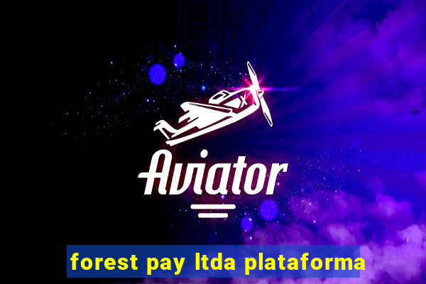 forest pay ltda plataforma